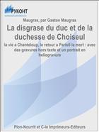 La disgrase du duс et de la duchesse de Choiseul