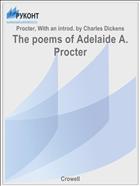 The poems of Adelaide A. Procter