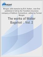 The works of Walter Bagehot :. Vol. 2