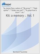 Kit: a memory :. Vol. 1