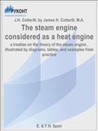 The steam engine considered as a heat engine