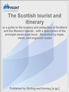 The Scottish tourist and itinerary