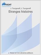 Etranges histoires
