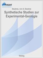 Synthetische Studien zur Experimental-Geologie