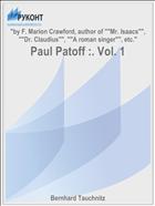 Paul Patoff :. Vol. 1