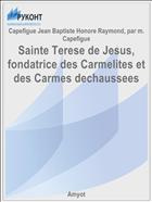 Sainte Terese de Jesus, fondatrice des Carmelites et des Carmes dechaussees