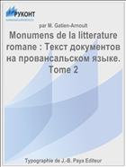 Monumens de la litterature romane : Текст документов на провансальском языке. Tome 2