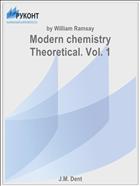 Modern chemistry Theoretical. Vol. 1