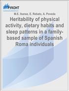 Heritability of physical activity, dietary habits and sleep patterns in a family-based sample of Spanish Roma individuals