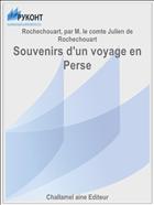 Souvenirs d'un voyage en Perse