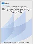 Herby rycerstwa polskiego. Zeszyt 3 i 4