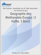 Geographie des Welthandels Europa / 2 Halfte. 3 Band