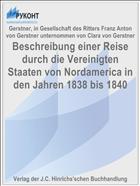 Beschreibung einer Reise durch die Vereinigten Staaten von Nordamerica in den Jahren 1838 bis 1840